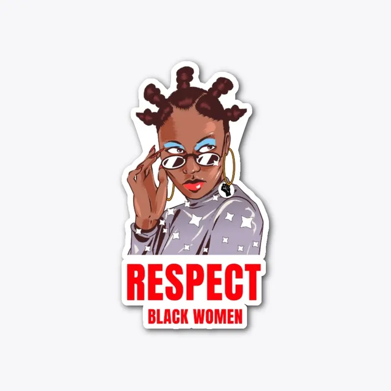 Respect Black Women